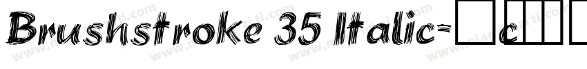 Brushstroke 35 Italic字体转换